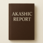 Personal Akashic Report – Discover Your Soul’s Journey